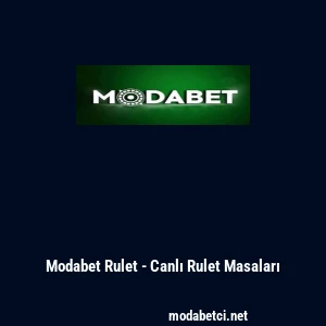 Modabet Rulet - Canlı Rulet Masaları